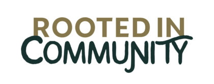 Rooted In Community